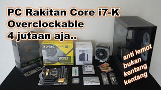 Overclock gampang banget  Rakit PC 4 jutaan ft Core i7 K series amp Z chipset Motherboard [upl. by Gnahk]