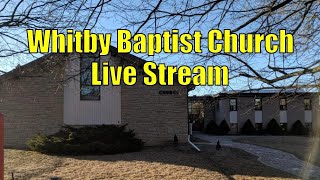 Whitby Baptist Church April 21st  2024 service [upl. by Drawdesemaj126]