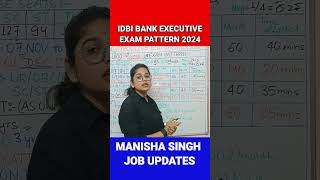 Idbi Bank Executive Exam Pattern 2024  exam bank idbi [upl. by Alasdair]