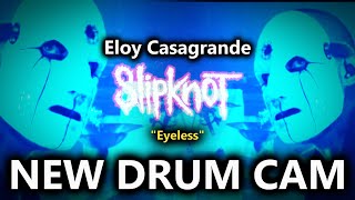 BREAKING NEW DRUM CAM  Eloy Casagrande playing Eyeless Slipknot 2024 [upl. by Kannan906]