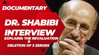 Dinar RV Documentary  Dr Shabibi Explains Dinar Revaluations amp Deleting 3 Zeros Project  Must See [upl. by Nellad]