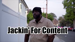 Jackin For Content  biggjah [upl. by Ynneb]