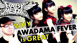 Why quot AWADAMA FEVER quot by BABYMETAL is so Great [upl. by Nygem164]