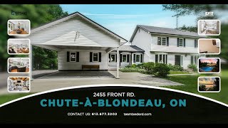 2455 Front Rd ChuteaBlondeau ON  Bedard Real Estate Team [upl. by Brant]