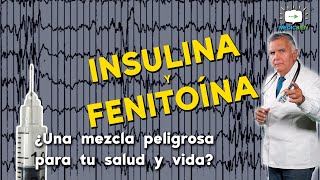 INTERACCIONES MEDICAMENTOSAS INSULINA y FENITOÍNA MEDICBIEN programa 31 [upl. by Eltsirhc]