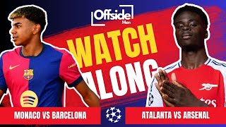 🔴LIVE MONACO VS BARCELONA amp ATALANTA VS ARSENAL  UCL 202425 Full Match Watchalong barcelona [upl. by Eenehs]