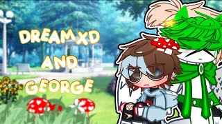 DreamXD and George  MCYT  MY AU  ✿♪～☆  Short  Angst [upl. by Novelc]