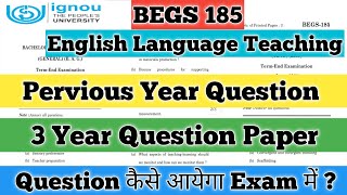 BEGS 185 Important Questions June 2023 BEGS 185 Pervious Year Question Paper English Language IGNOU [upl. by Oijile]