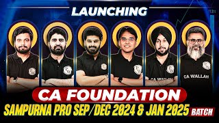 CA Foundation Sampurna SeptDec 2024 Batch Launch 🔥🔥  CA Wallah by PW [upl. by Florentia]