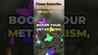 The Ancient Secrets of Green Tea eagerforextraordinaryknowledge [upl. by Eslehc]