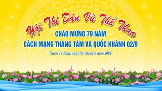 Hội Thi Dân Vũ Thể Thao Huyện Xuân Trường  Nam Định Năm 2024  HÙNG MEDIA [upl. by Nnaitak77]