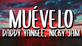 Daddy Yankee Nicky Jam  Muevelo LetraLyrics [upl. by Massingill]