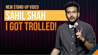 EIC I GOT TROLLED  Stand up Comedy by Sahil Shah [upl. by Uht]