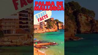 Palma de Mallorca 5 Fast Facts [upl. by Flowers]