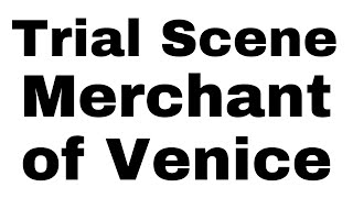 Trial Scene of Merchant of Venice by Shakespeare Trial Scene Short summary and Essay Notes BA Eng [upl. by Herates]