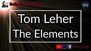 Tom Lehrer  The Elements Karaoke [upl. by Safir771]