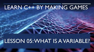 05 What is a variable Learn C by Making Games [upl. by Neelloc125]