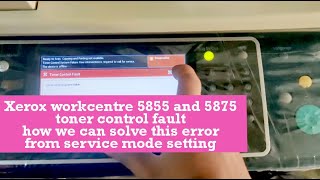 How to clear xerox workcentre 5875 toner control fault  Xerox toner control fault  Xerox Toner [upl. by Attenal]