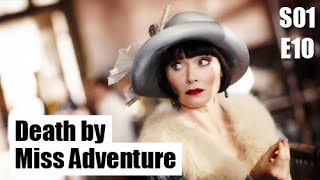 Miss Fishers Murder Mysteries S01E10  Death by Miss Adventure  full episode [upl. by Anirrehs842]