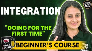 INTEGRATION BEGINNERS COURSE JEE 2025  2026 FULL PREP FROM BASICSMATHEMATICALLY INCLINED NEHA MAM [upl. by Bull142]