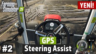 Farming Simulator 25  GPS Direksiyon Asistanı Tarla Sürme 2 Bölüm [upl. by Aihsile284]