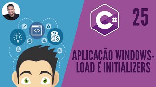 25  APLICAÇÃO WINDOWS  LOAD E INITIALIZERS  C  TORNESE UM PROGRAMADOR [upl. by Esinej]