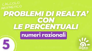 Problemi di realtà con le percentuali  5 [upl. by Seaton]