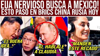 TIEMBLA EL PLANETA ¡EUA LE RUEGA A MÉXICO POR BRICS CHINA Y RUSIA SACUDEN AL MUNDO COMPARTE [upl. by Ackerley]