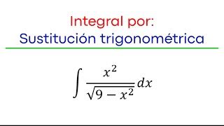 1 Integral por sustitución trigonométrica [upl. by Atika]