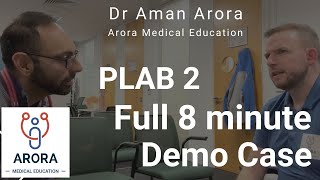 PLAB 2 Demo Case  Dr Aman Arora  Full Consultation Example [upl. by Lerred]