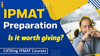 IPMAT Preparation  Is it worth giving  CATKing IPMAT Courses [upl. by Astto]