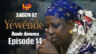 Série  Yewende  bande annonce  EPISODE 14saison 2 [upl. by Wyn693]