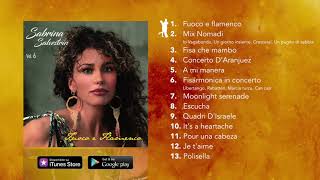 Sabrina Salvestrin  Fuoco e flamenco ALBUM COMPLETO [upl. by Gorey]