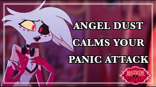 Angel Dust Comforts You During A Panic AttackAngel Dust x ListenerASMR [upl. by Lindell]