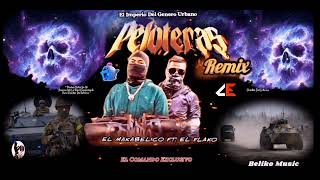 Peloteras Remix  El Makabelico Ft El Flako El De La Frontera [upl. by Griseldis]