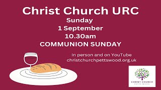 Morning Worship  Sunday 1st September  1030am [upl. by Yevol]