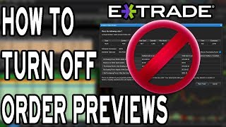 How To Turn Off Order Previews In Etrade Pro [upl. by Ortensia439]