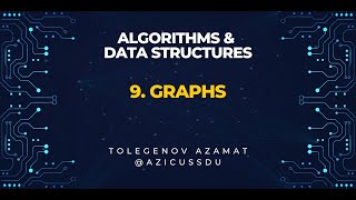 Algorithms and DS  9  Graphs [upl. by Eisyak]