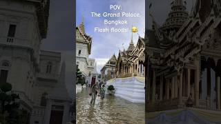 Flash flood at the Grand Palace Bangkok 😂 [upl. by Hanforrd]