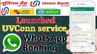 Union Bank of India lunch UVConn through whatsapp banking  UV connect kaise register kare [upl. by Aelram]