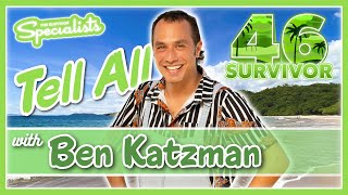 Ben Katzman  Survivor 46 Tell All [upl. by Ajiram]