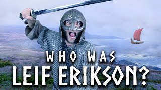 Who Was Leif Erikson [upl. by Annerb]