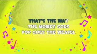 Pop Goes the Weasel  Karaoke  Nursery Rhyme  KiddieOK [upl. by Rodge]