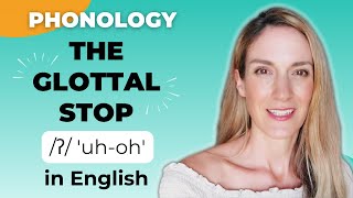 The Glottal Stop  Consonant Sounds  English Pronunciation [upl. by Ahsead132]