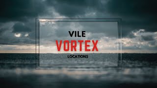 5 DISTURBING Vile Vortex Locations [upl. by Anitrebla730]