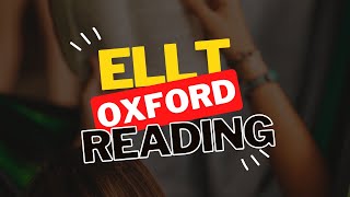 ELLT Oxford Reading Test Pro Tips Tricks and Latest Updates [upl. by Noseaj]