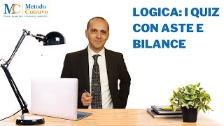 LOGICA i quiz con aste e bilance demo modulo 13 [upl. by Aniral655]