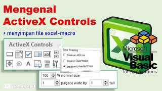 VBAExcel Mengenal ActiveX Controls  menyimpan file excelmacro [upl. by Bergstrom]