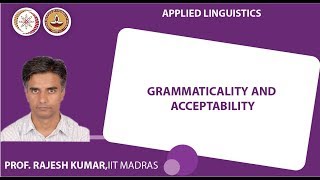 Grammaticality and Acceptability [upl. by Sheppard]