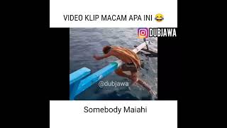 SOMEBODY MAIAHI MAIAHU MASHUP DUBBING [upl. by Hadik]